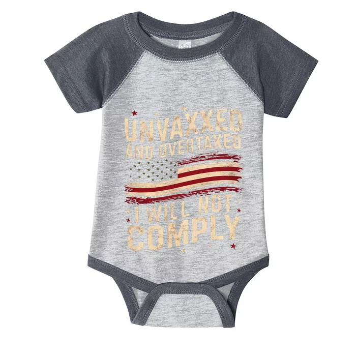 Unvaxxed And Overtaxed Infant Baby Jersey Bodysuit