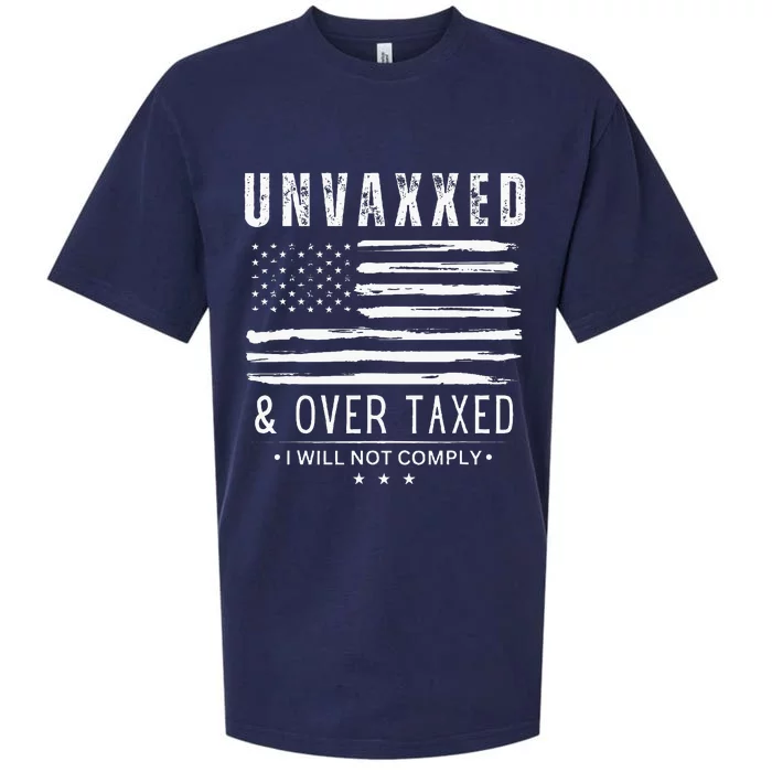 Unvaxxed And Overtaxed Sueded Cloud Jersey T-Shirt