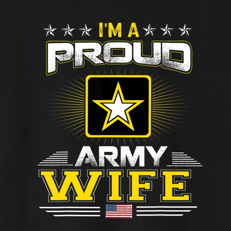 U.S. Army Proud Us Army Wife Military Veteran Pride Women's Crop Top Tee