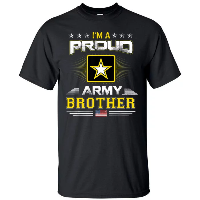 U.S. Army Proud Us Army Brother Military Veteran Pride Tall T-Shirt