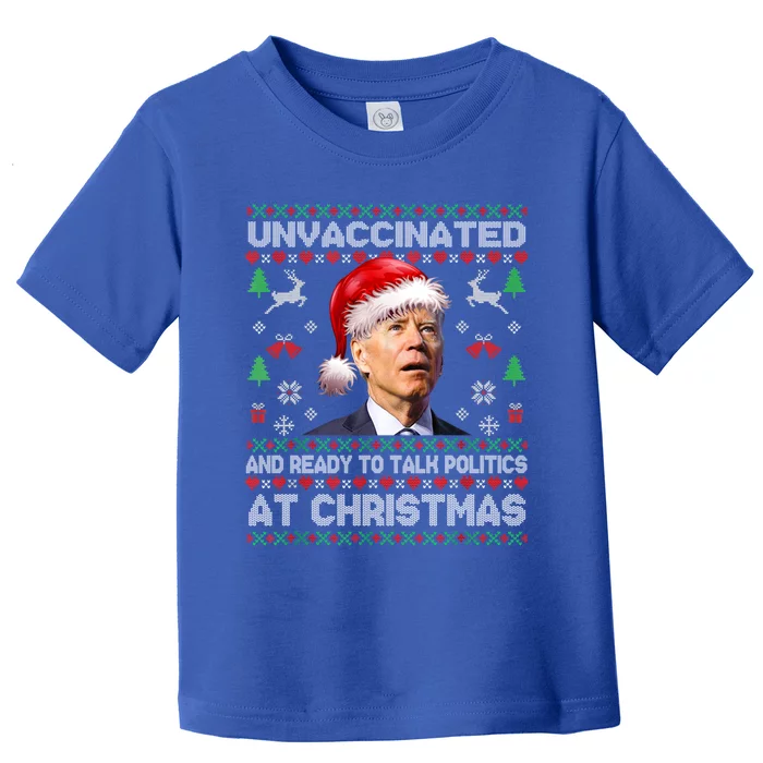 Unvaccinated And Ready To At Christmas Ugly Sweater Cool Gift Toddler T-Shirt