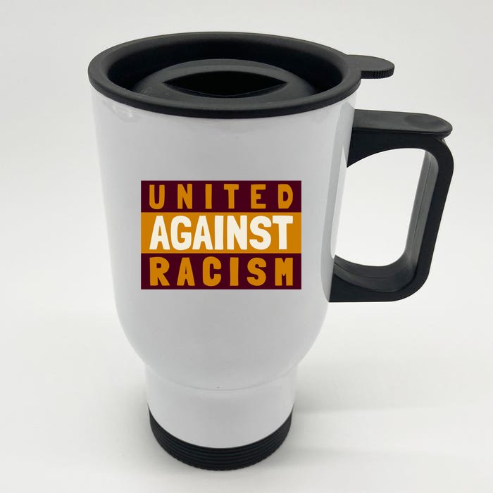 United Against Racism Civilrightstees Gift Front & Back Stainless Steel Travel Mug