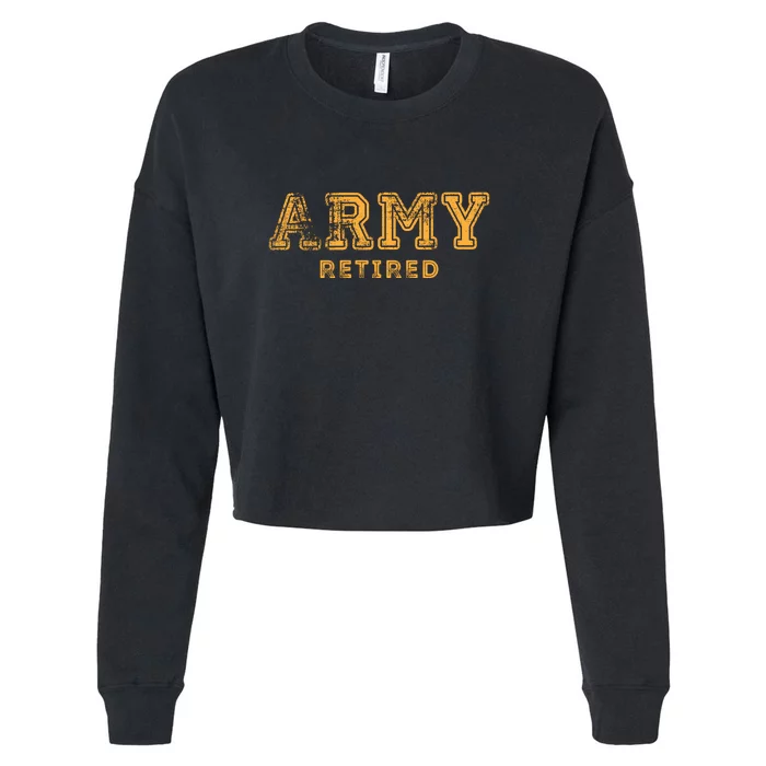 US Army Retired Retirement Gift Cropped Pullover Crew