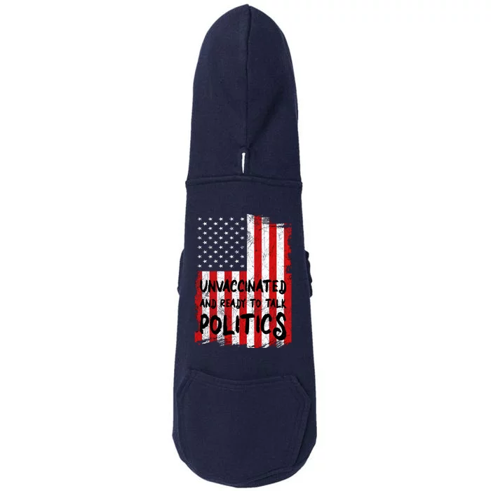 Unvaccinated And Ready To Talk Politics Funny US Flag Doggie 3-End Fleece Hoodie