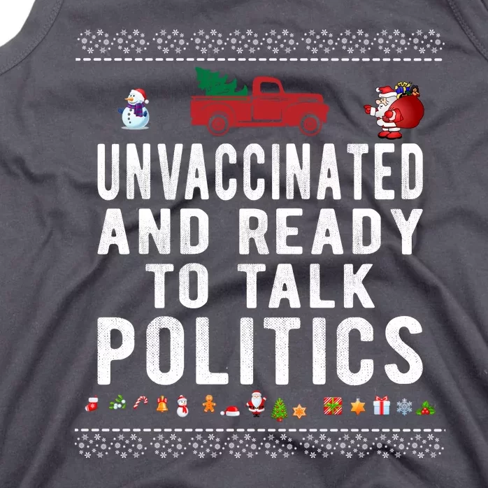 Unvaccinated And Ready To Talk Politics Funny Christmas Tank Top