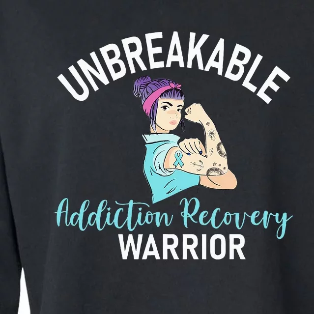 Unbreakable Addiction Recovery Warrior Aa Sober Gifts Women Cropped Pullover Crew