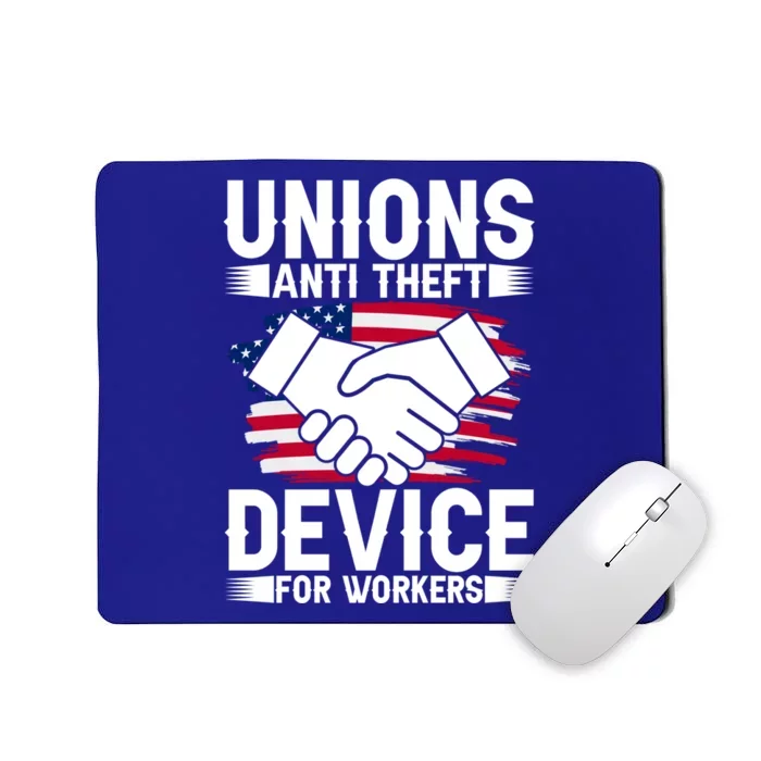 Unions Anti Theft Device For Workers Union Workers Outfit Gift Mousepad