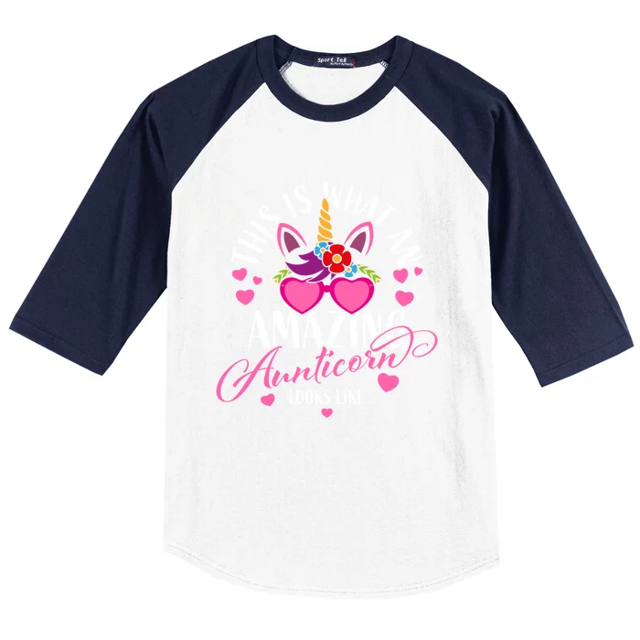 Unicorn Aunt This Is What An Amazing Aunticorn Looks Like Meaningful Gift Baseball Sleeve Shirt