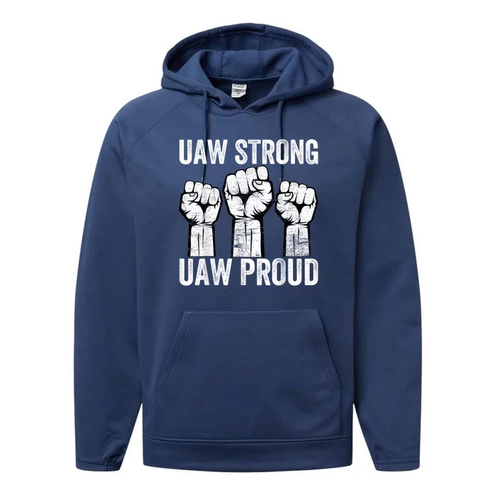 United Auto Workers UAW Strong UAW Proud UAW Strike Performance Fleece Hoodie