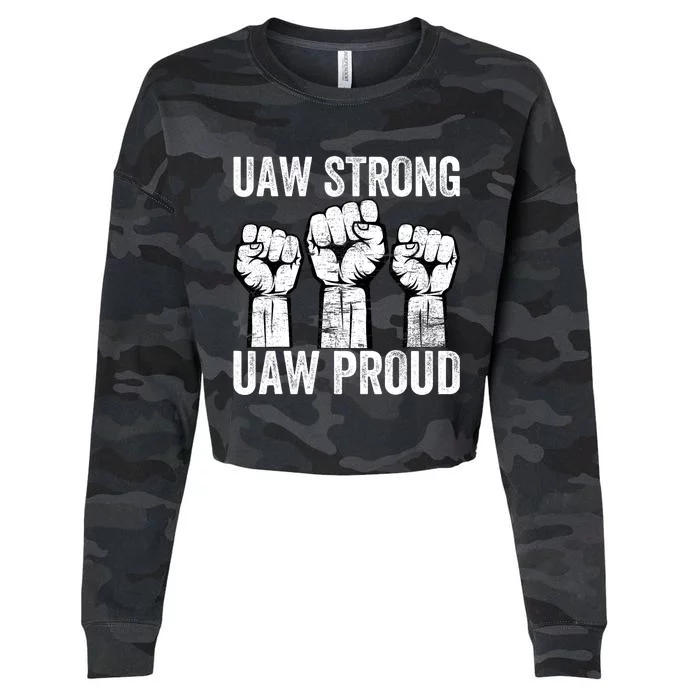 United Auto Workers UAW Strong UAW Proud UAW Strike Cropped Pullover Crew