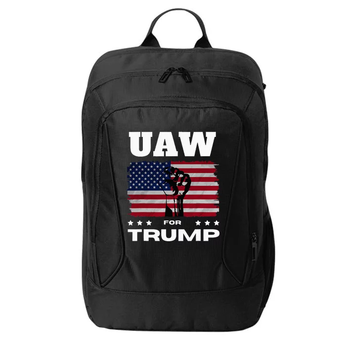 United Auto Workers For Donald Trump Uaw 2024 Election City Backpack