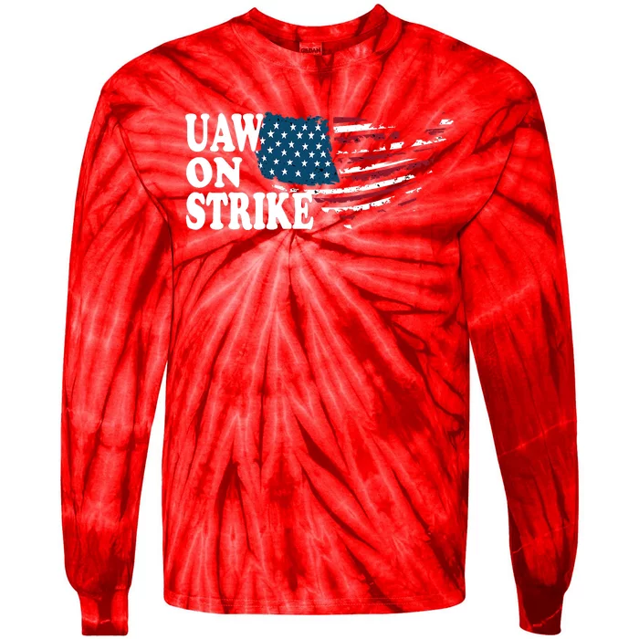 United Auto Workers Support | UAW On Strike Protest Tie-Dye Long Sleeve Shirt