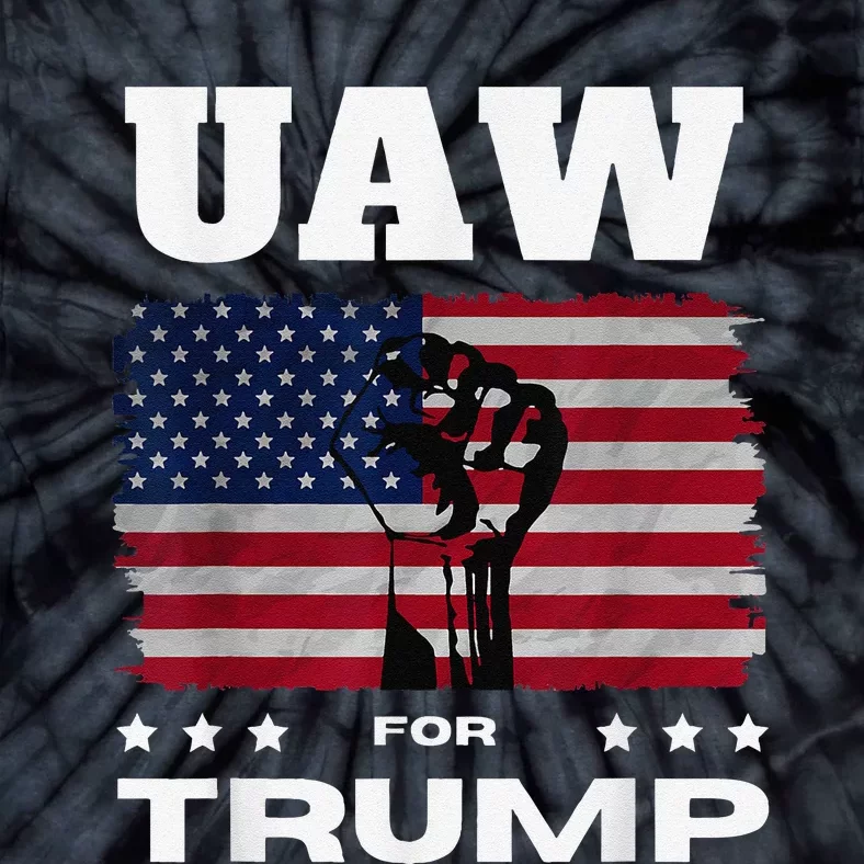 United Auto Workers For Donald Trump Uaw 2024 Election Tie-Dye T-Shirt