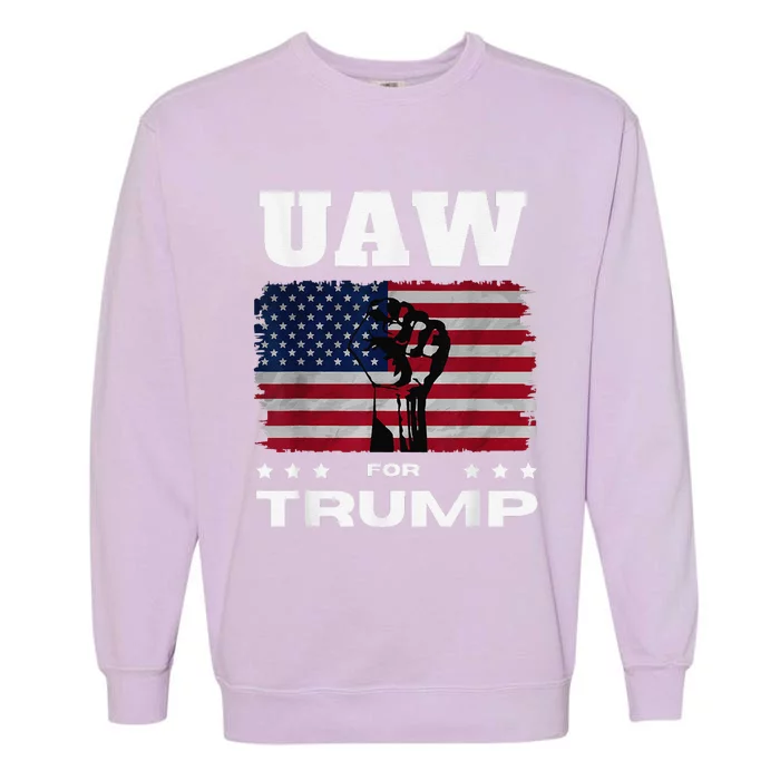 United Auto Workers For Donald Trump Uaw 2024 Election Garment-Dyed Sweatshirt