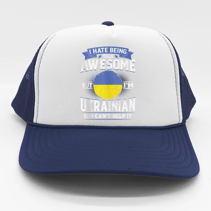 Ukraine Being Awesome Ukrainians Men & Women G Trucker Hat