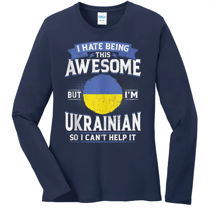 Ukraine Being Awesome Ukrainians Men & Women G Ladies Long Sleeve Shirt