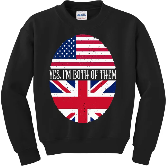 UK British American Flags Yes I'm Both Of Them Kids Sweatshirt