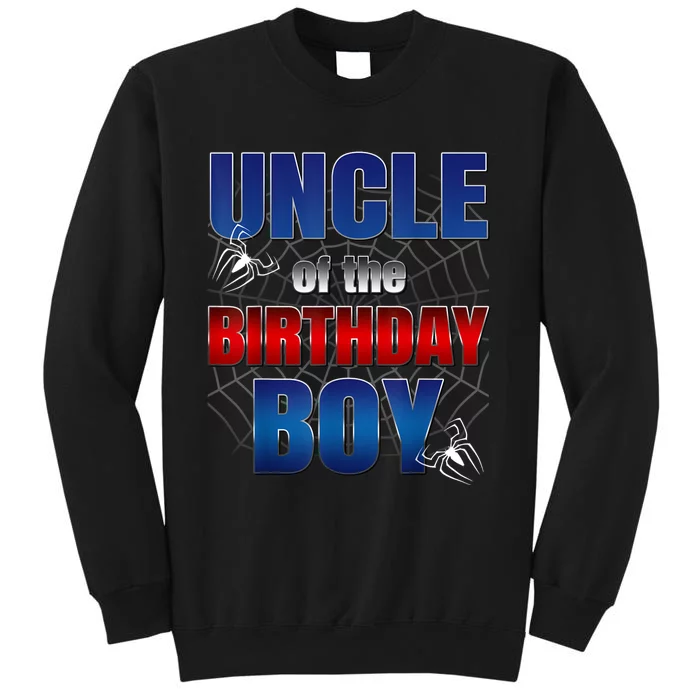 Uncle Birthday Boy Spider Web Birthday Party Decorations Tall Sweatshirt