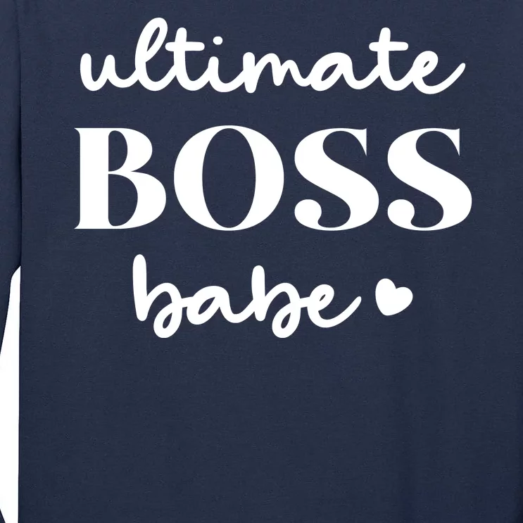 Ultimate Boss Babe Cute Gift Tall Long Sleeve T-Shirt