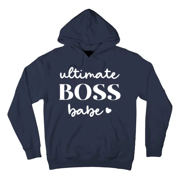 Ultimate Boss Babe Cute Gift Tall Hoodie