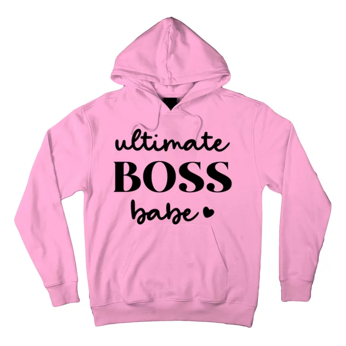 Ultimate Boss Babe Cute Gift Hoodie