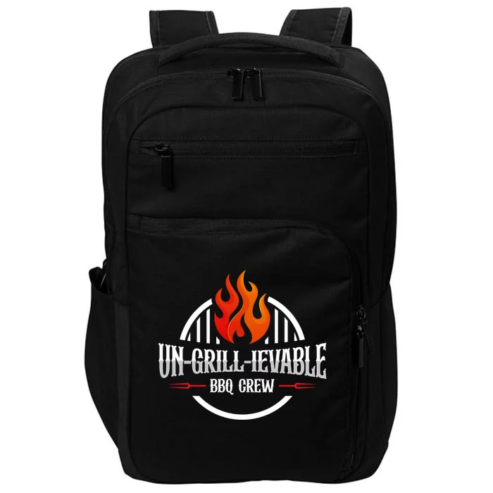 Ungrillievable Bbq Crew Barbecue Grill Cool Gift Impact Tech Backpack