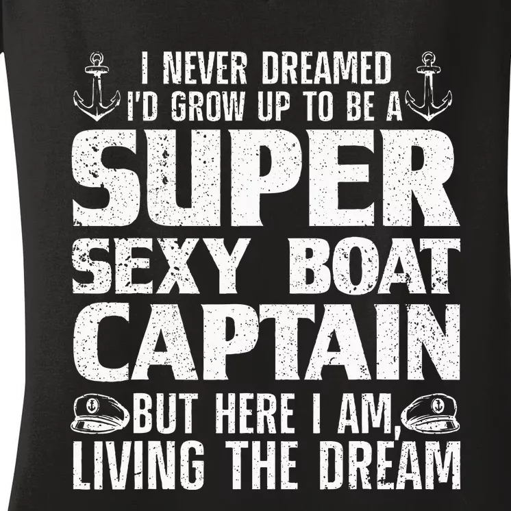 Unny Boat Captain For Women Boating Boat Captain Women's V-Neck T-Shirt