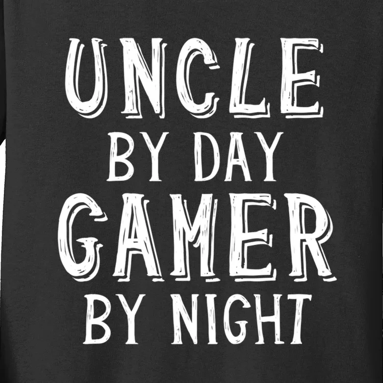 Uncle By Day Gamer By Ningt Gift For Gamer Player Kids Long Sleeve Shirt