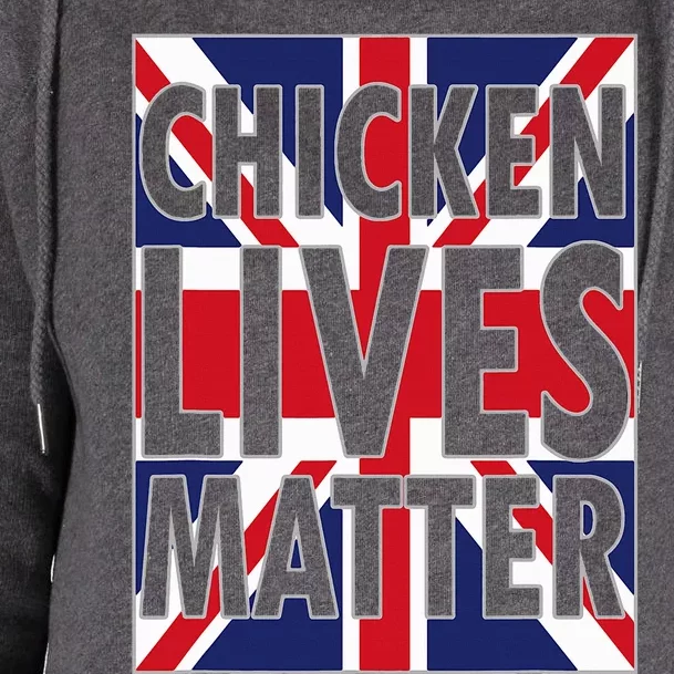 Uk British Flag England Chicken Lives Matter Womens Funnel Neck Pullover Hood