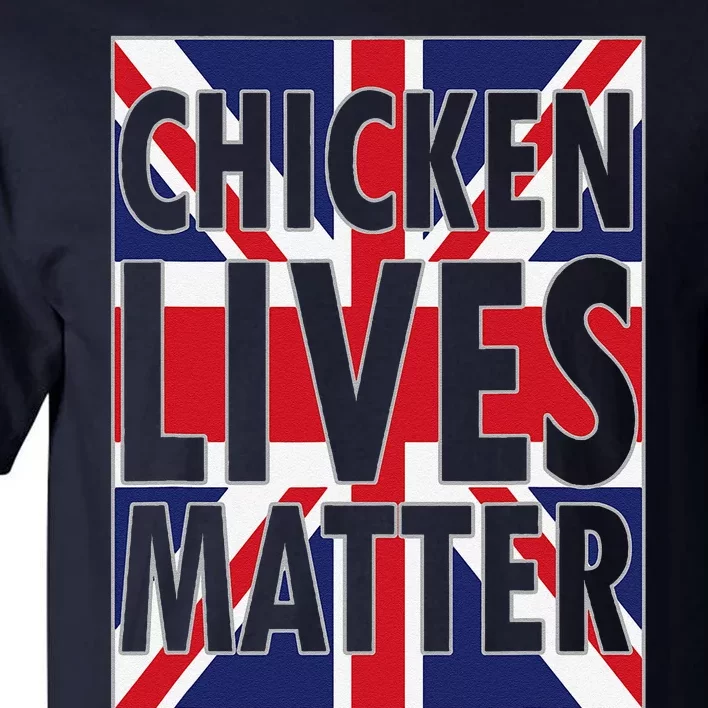 Uk British Flag England Chicken Lives Matter Tall T-Shirt