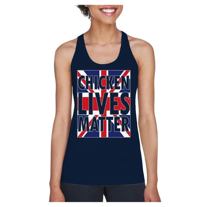 Uk British Flag England Chicken Lives Matter Women's Racerback Tank