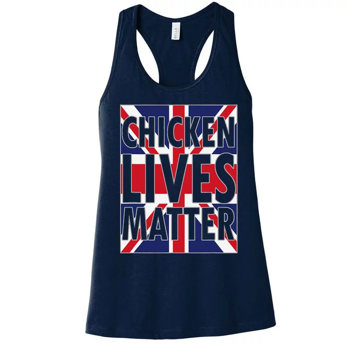 Uk British Flag England Chicken Lives Matter Women's Racerback Tank