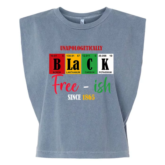 Unapologetically Black Freeish Since 1865 Juneteenth Garment-Dyed Women's Muscle Tee