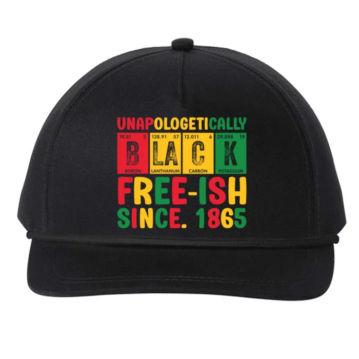 Unapologetically Black Freeish Since 1865 Junenth Gift Snapback Five-Panel Rope Hat