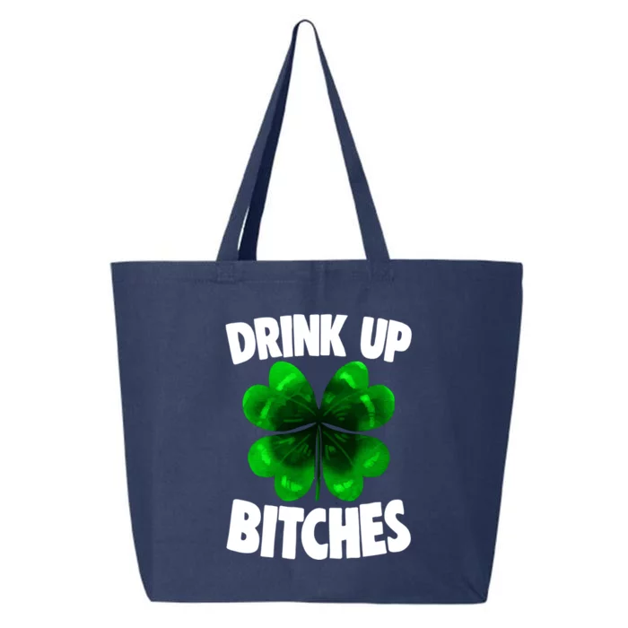 Up Bitchs Great Gift For St Patricks Day Gift 25L Jumbo Tote