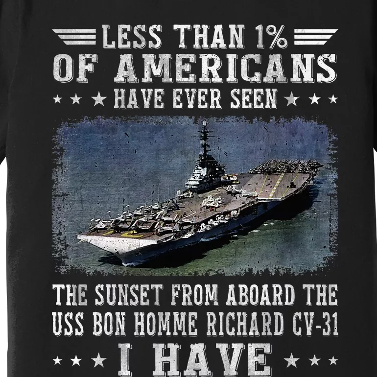 Uss Bon Homme Richard Cv31 Aircraft Carrier Sailor Veteran Premium T-Shirt