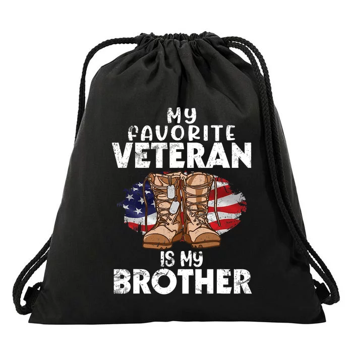 Us Boot Happy Veteran Day My Favorite Veteran Is My Brother Drawstring Bag