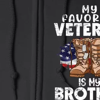 Us Boot Happy Veteran Day My Favorite Veteran Is My Brother Full Zip Hoodie