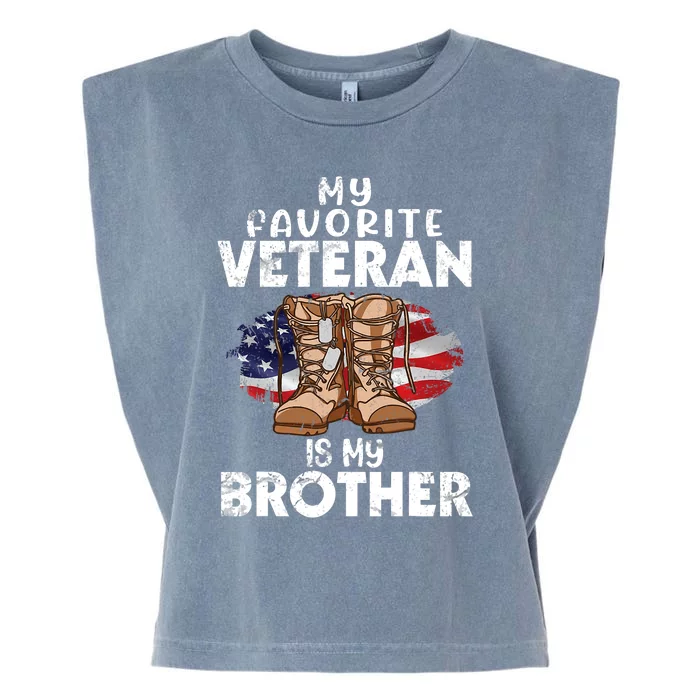 Us Boot Happy Veteran Day My Favorite Veteran Is My Brother Garment-Dyed Women's Muscle Tee