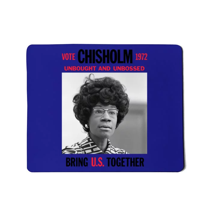 Usa Black History Poster Unbought Unbossed Shirley Chisholm Gift Mousepad