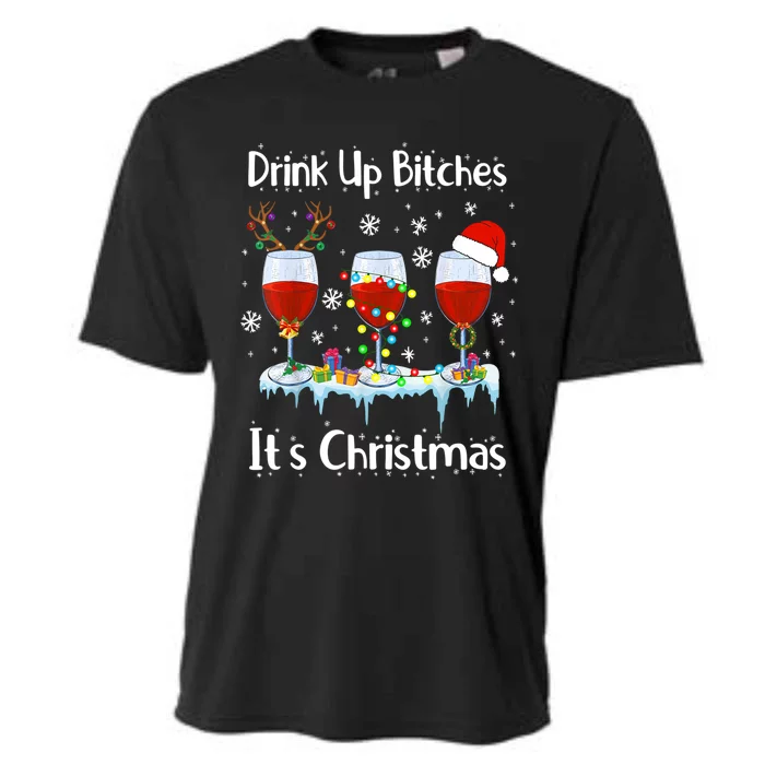 Up Bitch Its Christmas Adult Humor Xmas Wine Gift Cool Gift Cooling Performance Crew T-Shirt