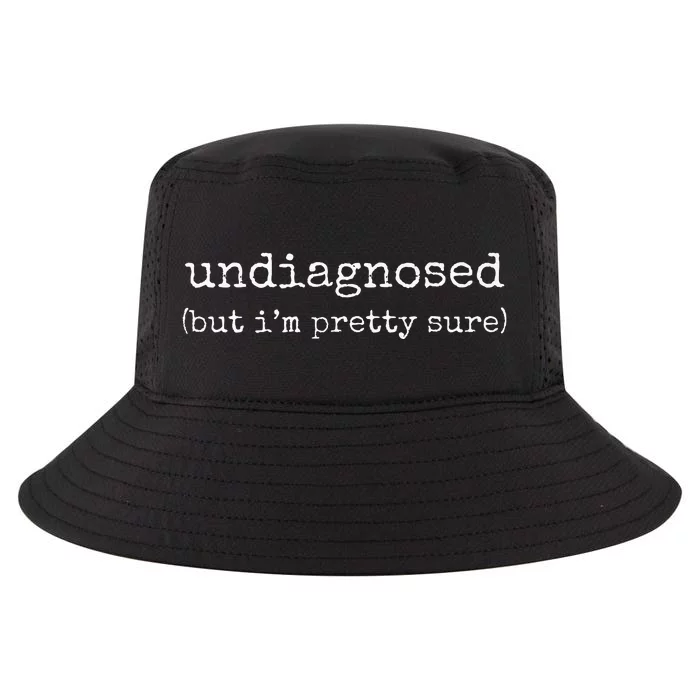 Undiagnosed But IM Pretty Sure Cool Comfort Performance Bucket Hat