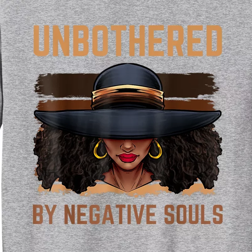 Unbothered By Negative Souls Juneteenth Black Women Freedom Sweatshirt