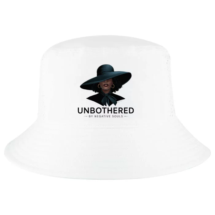 Unbothered By Negative Souls Sassy Black Girl Queen Ladies Cool Comfort Performance Bucket Hat