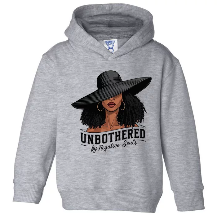 Unbothered By Negative Souls Sassy Black Girl Queen Ladies Toddler Hoodie