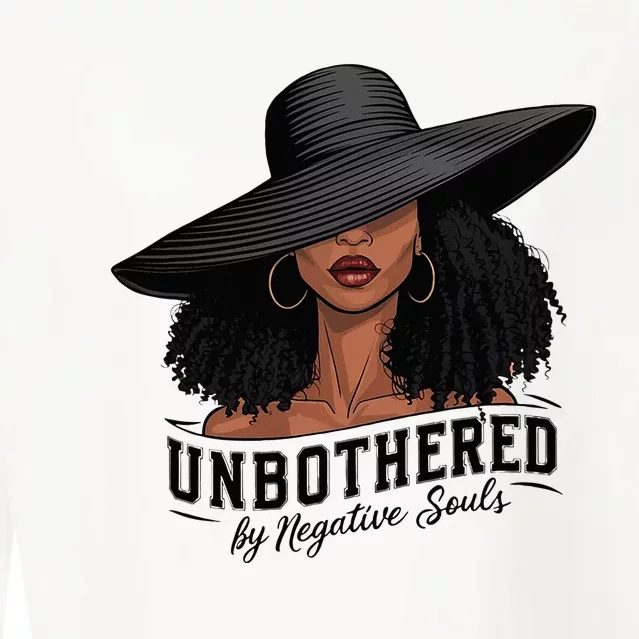 Unbothered By Negative Souls Sassy Black Girl Queen Ladies Cropped Pullover Crew