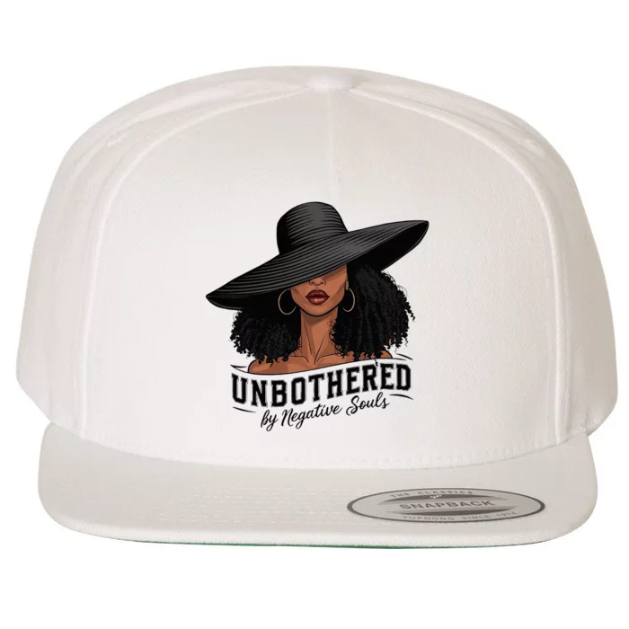 Unbothered By Negative Souls Sassy Black Girl Queen Ladies Wool Snapback Cap