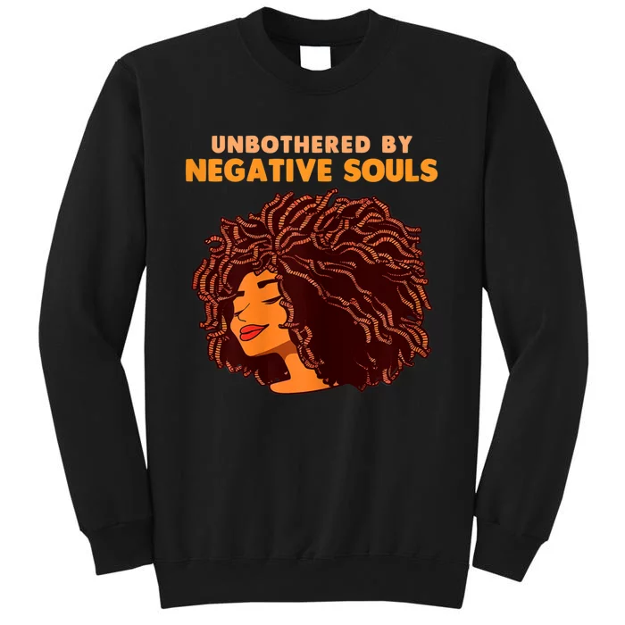 Unbothered By Negative Souls Black History Month African Sweatshirt