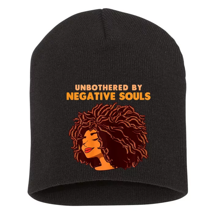 Unbothered By Negative Souls Black History Month African Short Acrylic Beanie