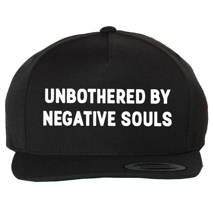 Unbothered By Negative Souls Wool Snapback Cap